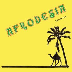 Afrodesia – Episode One