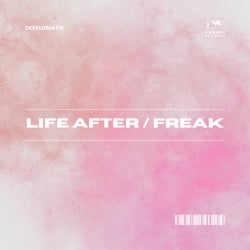 Life After/Freak