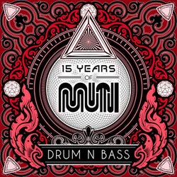 15 Years Of Muti - Drum & Bass