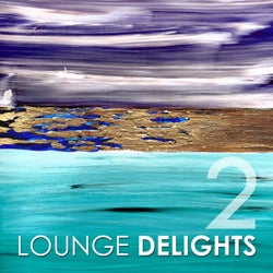 Lounge Delights 2