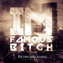 I'm Famous Bitch 2011