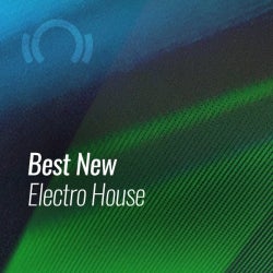 Best New Electro House: August