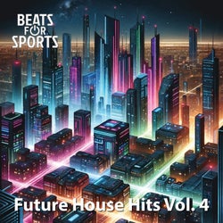 Future House Hits, Vol. 4