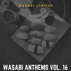 Wasabi Anthems Vol. 16