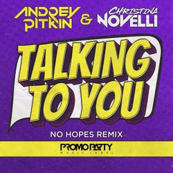 Talking to You (No Hopes Remix)