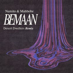 Bemaan (Desert Dwellers Remix)