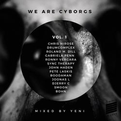 We Are Cyborgs! Vol. 1