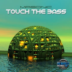 Touch The Bass