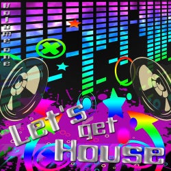 Let's Get House, Vol. 1