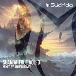 Suanda True, Vol. 3 - Mixed By Ahmed Romel