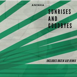 Sunrises and Goodbyes Remix