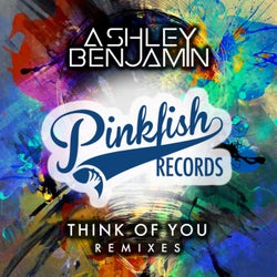 Think Of You (Remixes)