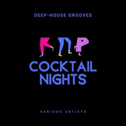 Cocktail Nights (Deep-House Grooves)