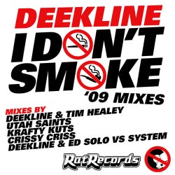 I Don't Smoke ('09 Mixes)