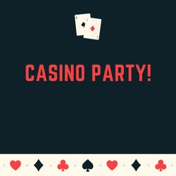 Casino Party!