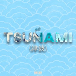 TSUNAMI