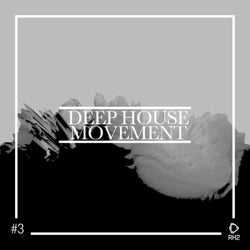 Deep House Movement, Vol. 3