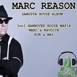 The Original Marc Reson Gangsta House Album