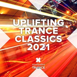 Uplifting Trance Classics 2021