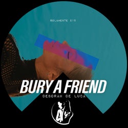 Bury A Friend