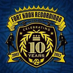 10 Years Of Fort Knox Recordings