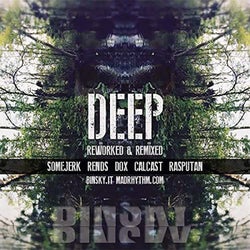 Deep - Reworked and Remixed