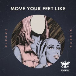 Move Your Feet Like