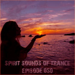 Spirit Sounds of Trance Episode 050