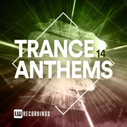 Trance Anthems, Vol. 14