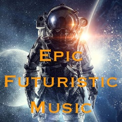 Epic Futuristic Music