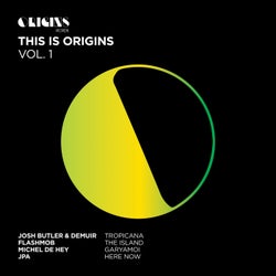 This Is Origins, Vol. 1