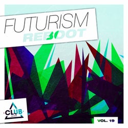 Futurism Reboot Vol. 19