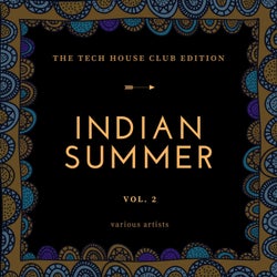 Indian Summer (The Tech House Club Edition), Vol. 2