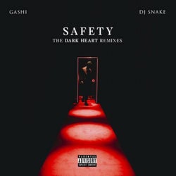 Safety (The Dark Heart Remixes)