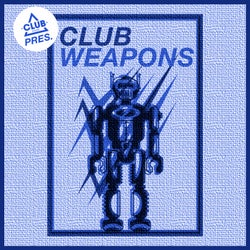 Club Session Pres. Club Weapons