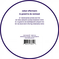 Oskar Offermann/le Grand To Do Remixed