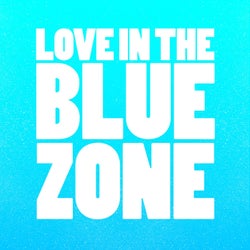 Love in the Blue Zone