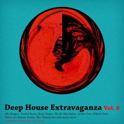 Deep House Extravaganza Vol. 8