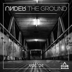 Under The Ground, Vol. 24