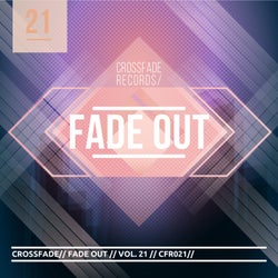 Fade Out 21