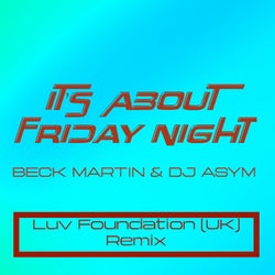 It's About Friday Night (Remix)