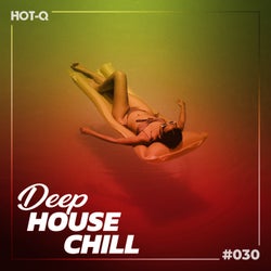 Deep House Chill 030