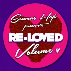 Seamus Haji Presents Re-Loved, Vol. 4