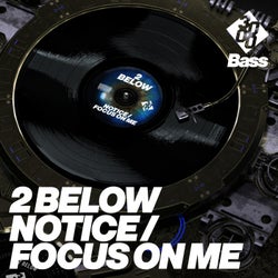 Notice / Focus On Me