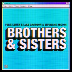 Brothers & Sisters (Extended Mix)