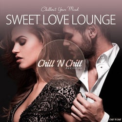 Sweet Love Lounge (Chillout Your Mind)