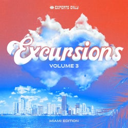 Excursions: Vol. III (Miami)