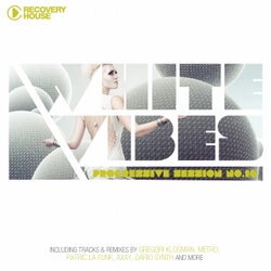 White Vibes - Progressive Session #16