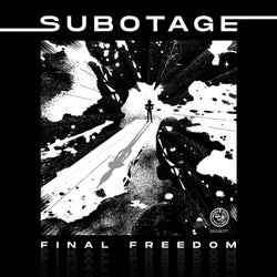 Subotage "Final Freedom"