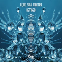 Liquid Soul Mantra Remixed